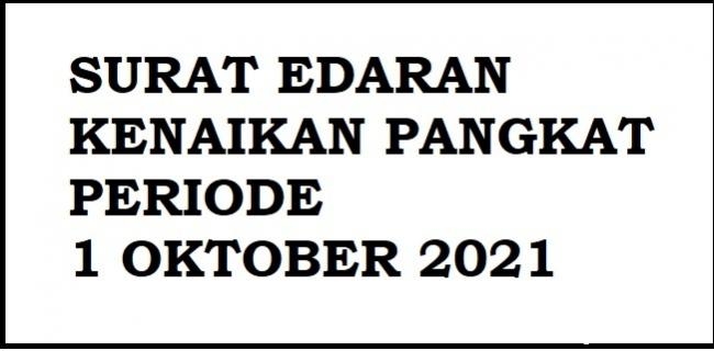 49Surat Edaran Kenaikan Pangkat 1 Oktober 2021.jpg